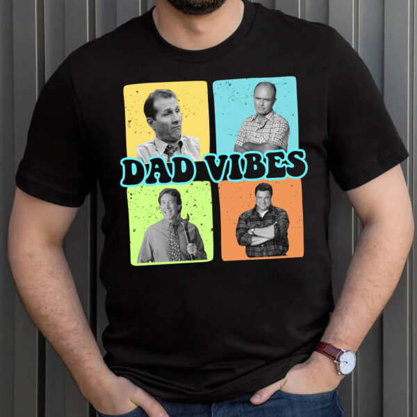 90s Dad Vibes Funny Shirt