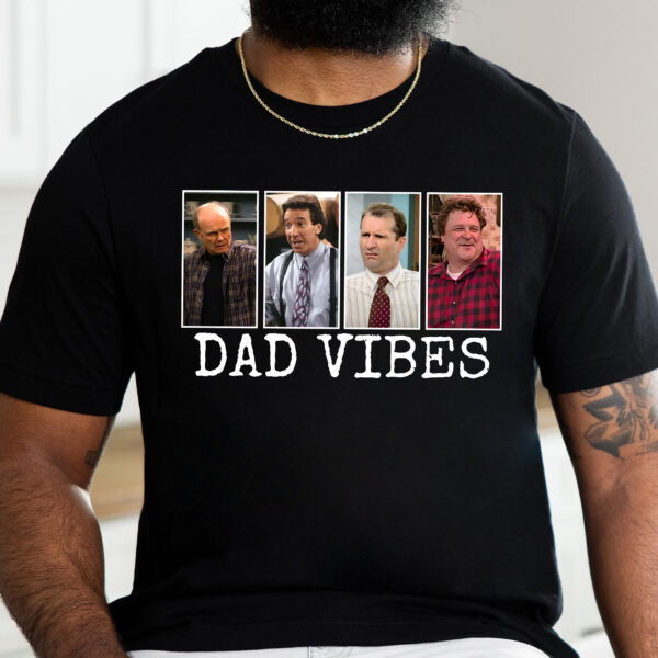 Dad Vibes 90s Funny Sitcom Shirt