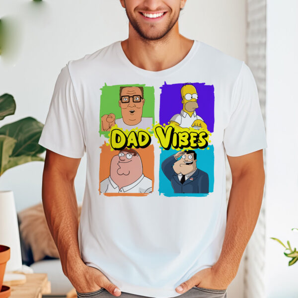 Animated Dad Vibes Funny Shirt, Gift For Dad, Happy Fathers Day Shirt