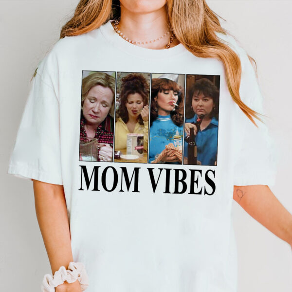 Mom Vibes Shirt 90’s Show Fun Shirt, Kitty Mom Vibes Shirt, Happy Mother’s Day, The Nanny Shirt