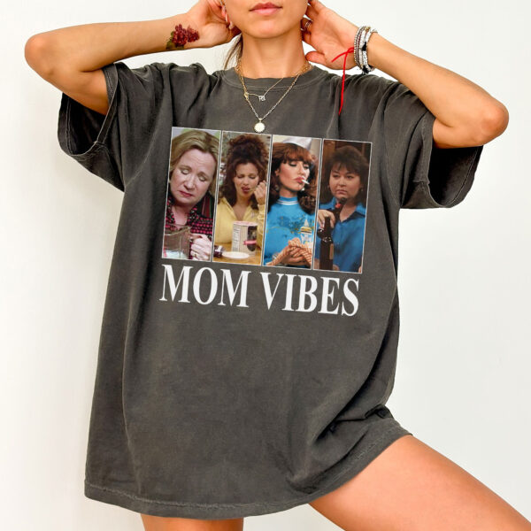 Mom Vibes Shirt 90’s Show Fun Shirt, Kitty Mom Vibes Shirt, Happy Mother’s Day, The Nanny Shirt