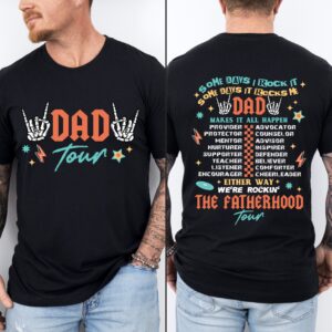 Dad Tour 2 Sides Fathers Day Shirt, The Fatherhood Tour Shirt, Gift For Dad