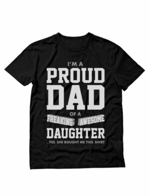 I’m a Proud Dad Shirt, Funny Gifts for Dads, Grandfather Fathers Day Awesome Grandpa