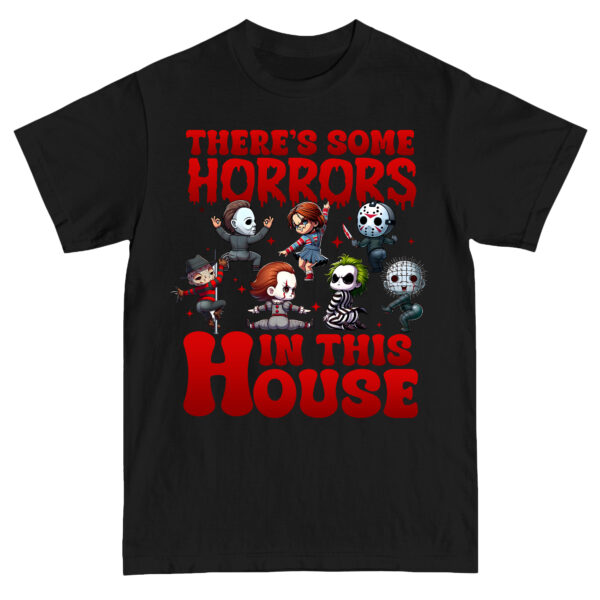 There’s Some Horrors In This House Shirt FUNNY, Halloween Shirt, Horror Halloween Shirt