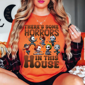 There’s Some Horrors In This House Shirt FUNNY, Halloween Shirt, Horror Halloween Shirt