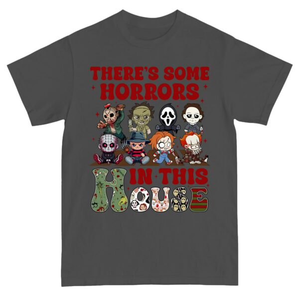 There’s Some Horror In This House Shirt Sweatshirt Hoodie, Funny Halloween Shirt, Halloween Gift, Scary Movie Shirt