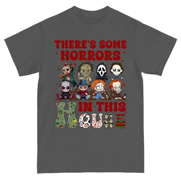 There’s Some Horror In This House Shirt Sweatshirt Hoodie, Funny Halloween Shirt, Halloween Gift, Scary Movie Shirt