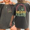 Overstimulated Moms Club Shirt, Mama  T-Shirt,  Mom Shirt, Funny Mama Shirt, Mother Day Gift