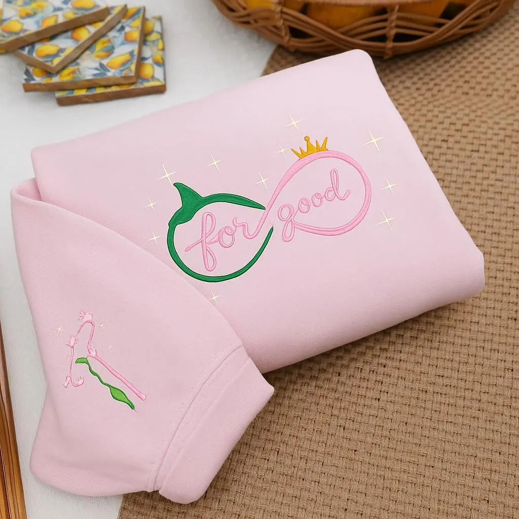 EMBROIDERED Wicked Elphaba Glinda Sweatshirt, For Good Quote Shirt, Broadway Musical Infinity Symbol, Theatre Fan Gift, Good Witch Shirt EMBROIDERED Wicked Elphaba Glinda Sweatshirt, For Good Quote Shirt, Broadway Musical Infinity Symbol, Theatre Fan Gift, Good Witch Shirt