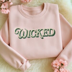 Embroidered For Good Wickd Sweatshirt, Changed For Good Sweatshirt, Wizard Of Oz Shirt, Changed For Good, Wiked Defy Gravity Shirt