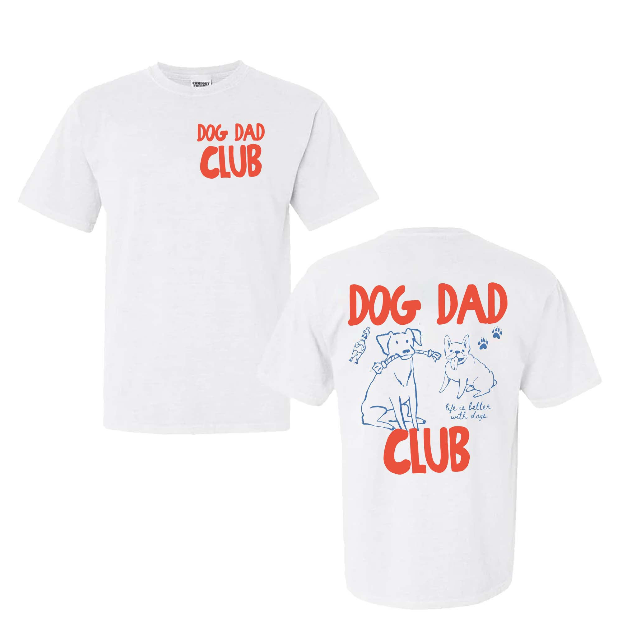 Dog Dad Club Shirt Dog Dad Club Shirt