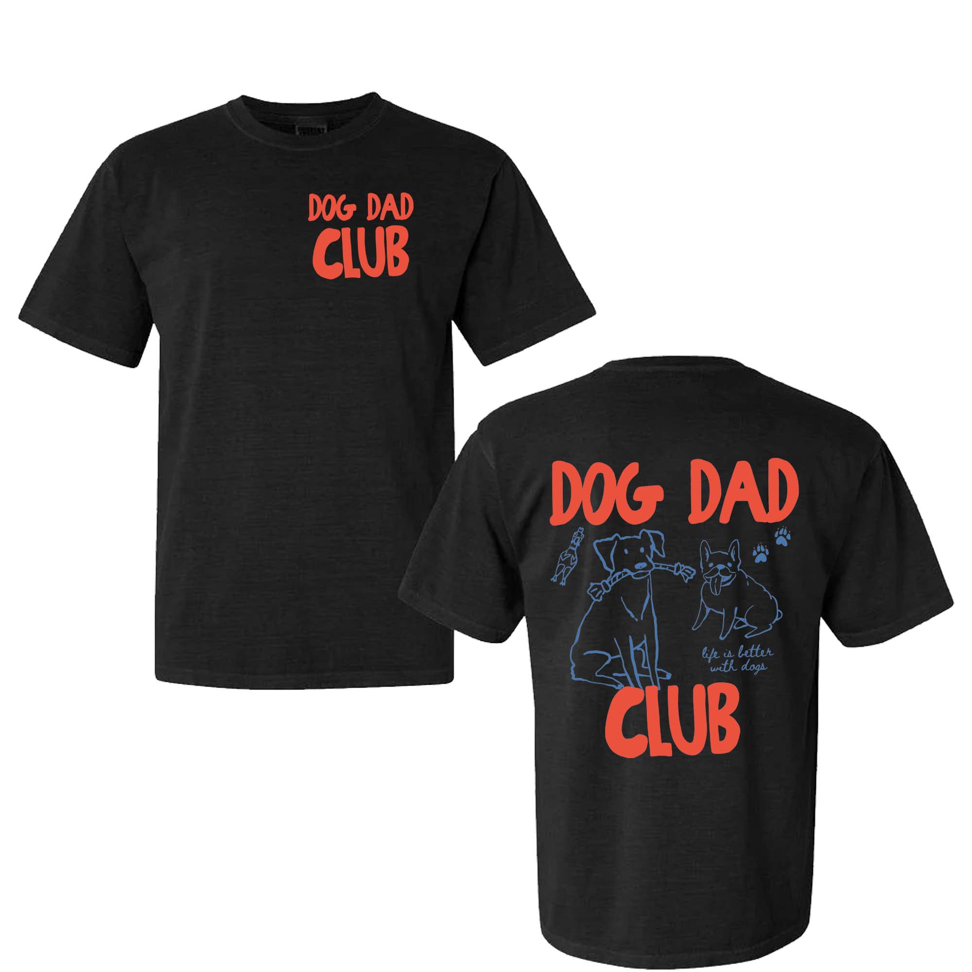Dog Dad Club Shirt Dog Dad Club Shirt