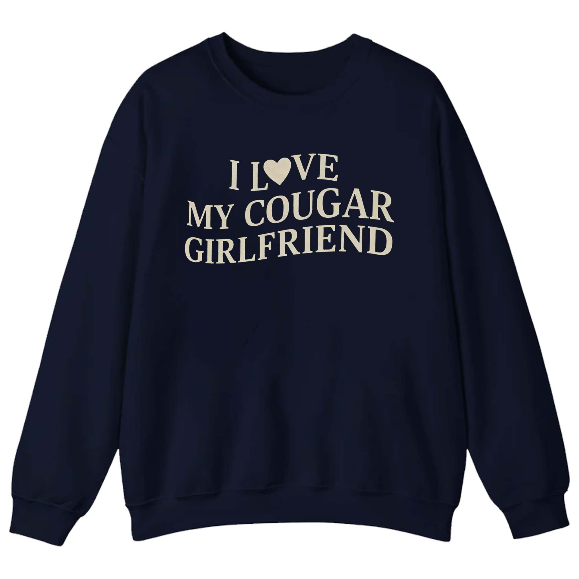 I Love My Cougar Girlfriend T Shirt I Love My Cougar Girlfriend T Shirt