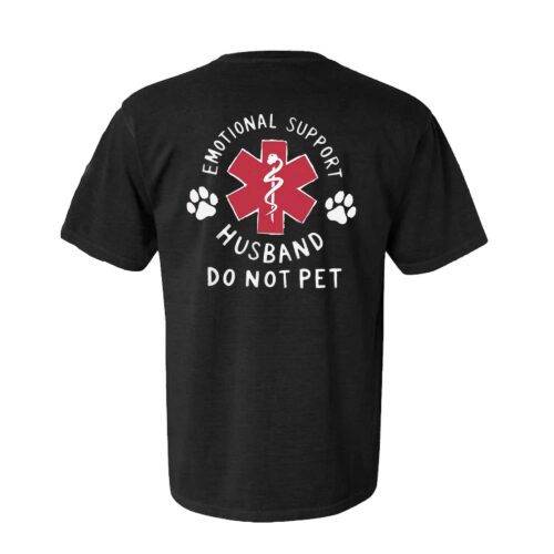 Emotional Support Husband Shirt Funny