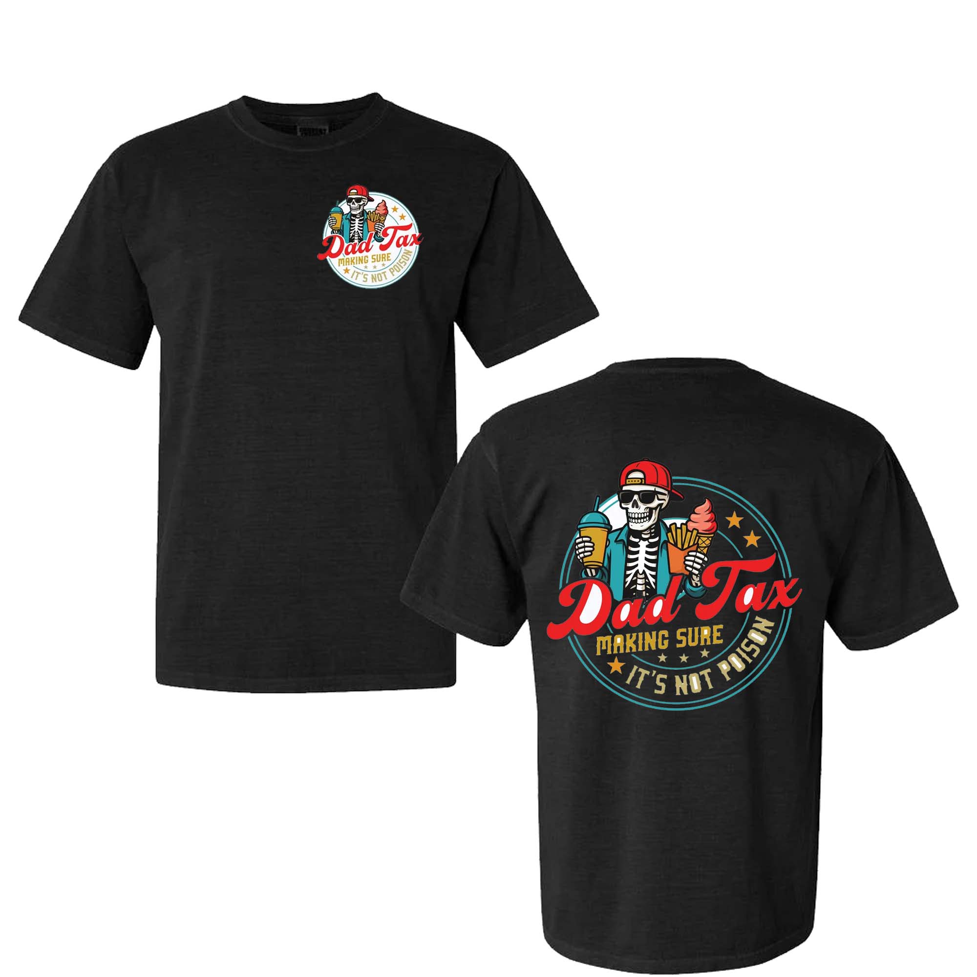 Dad Tax Shirt, Funny Dad Tax Tee Dad Tax Shirt, Funny Dad Tax Tee