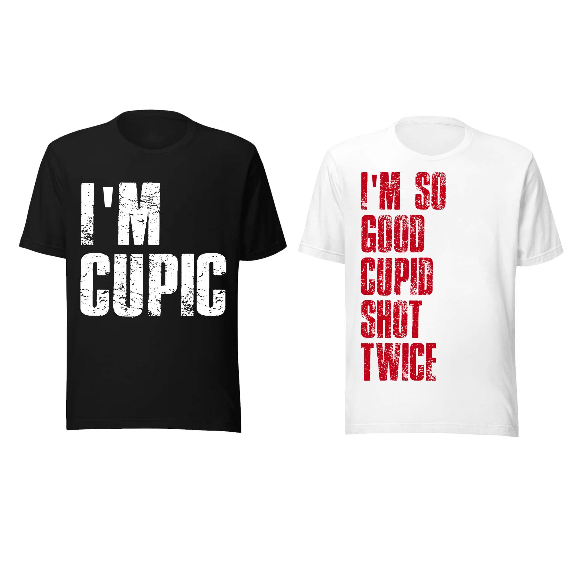 I’m So Good Cupid Shot Twice I’m So Good Cupid Shot Twice