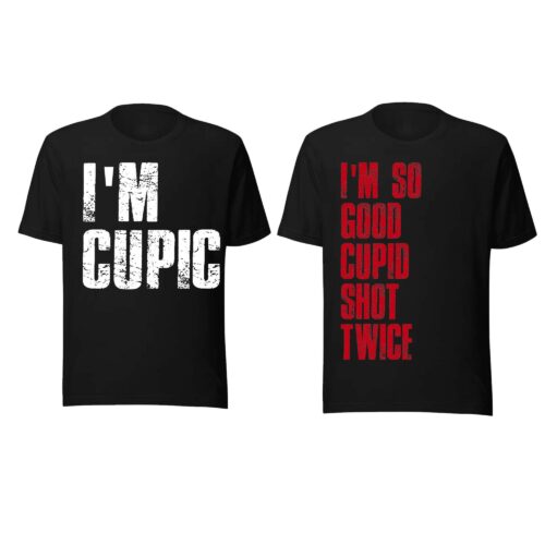 I’m So Good Cupid Shot Twice