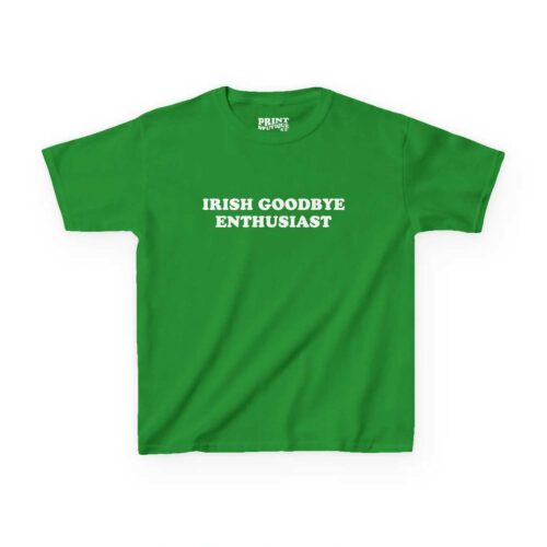 Irish Goodbye Enthusiast Baby Tee, Funny Introvert Shirt