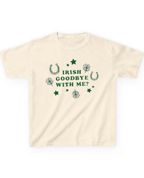 Irish Goodbye Baby Tee, Funny St Patricks Day Baby Tee