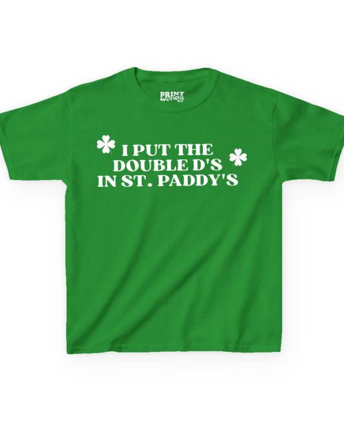 I Put The Double D’s In St Paddy’s Baby Tee, Funny St Patrick’s Day