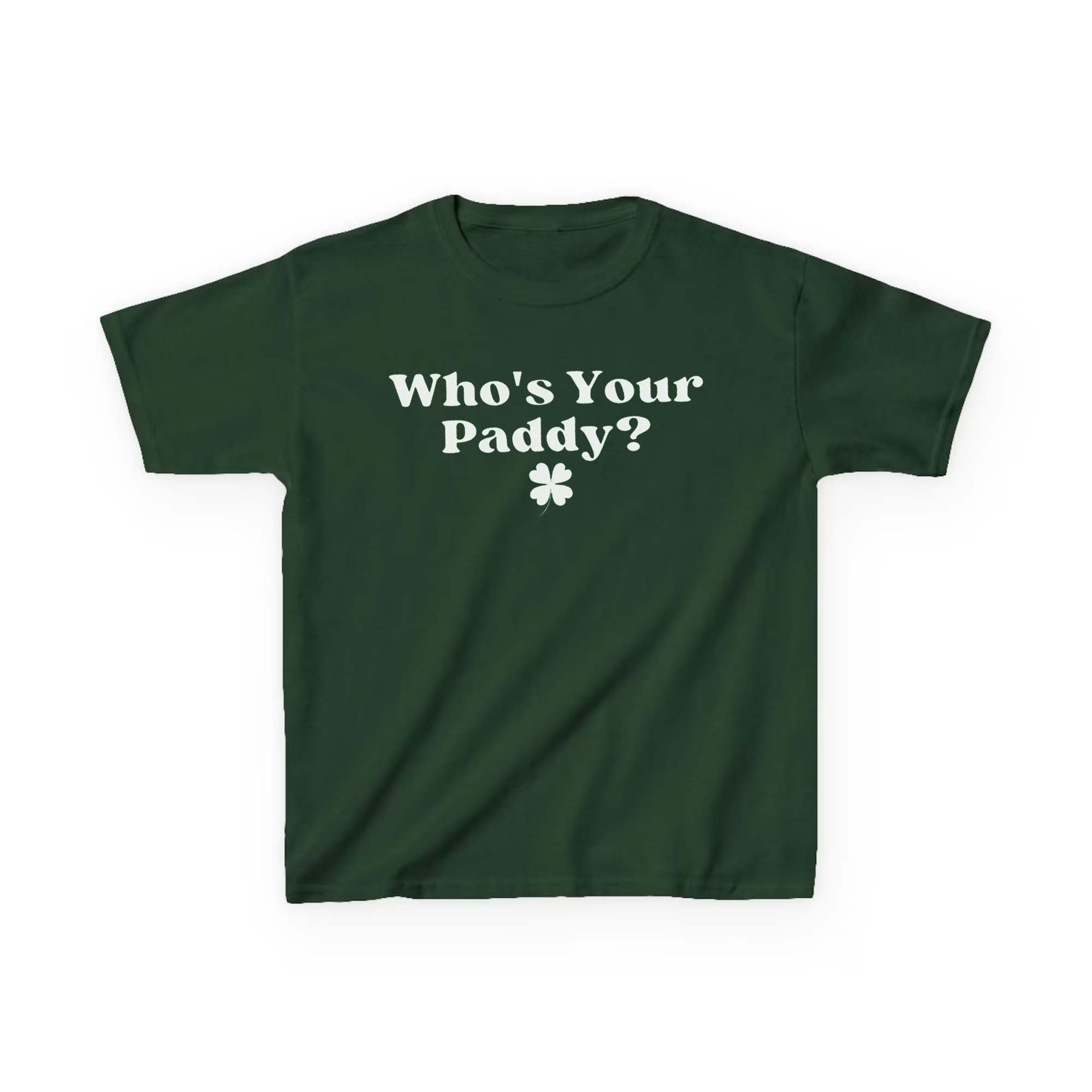 Who’s Your Paddy St Patrick’s Day Baby Tee Who’s Your Paddy St Patrick’s Day Baby Tee