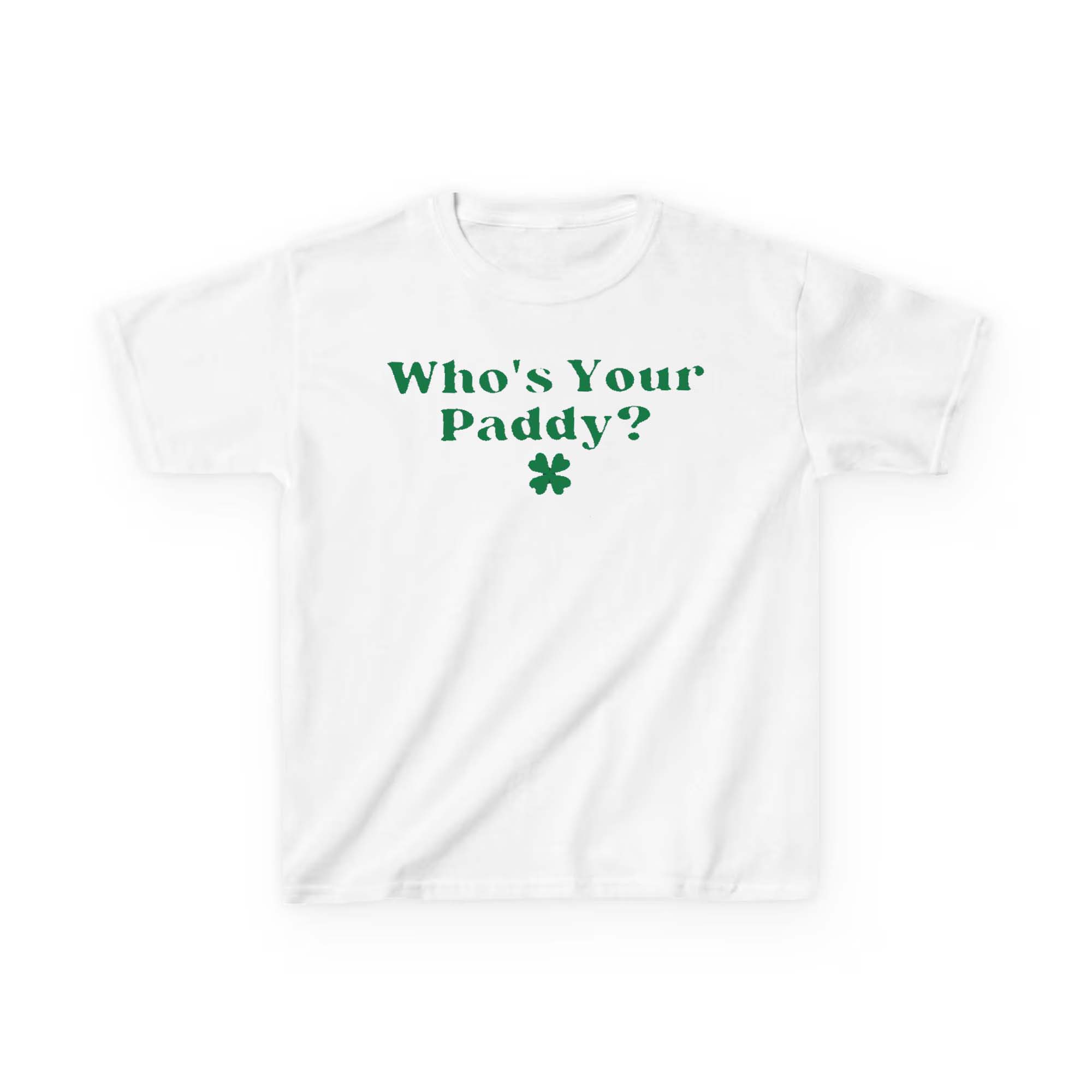 Who’s Your Paddy St Patrick’s Day Baby Tee Who’s Your Paddy St Patrick’s Day Baby Tee