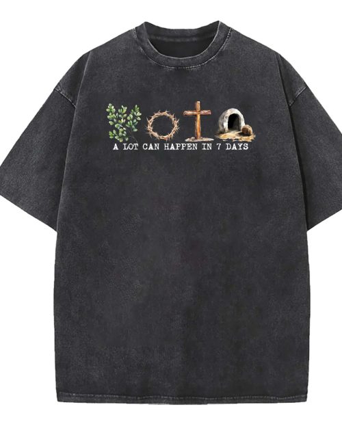 Christian Easter Shirt, A Lot Can Happen in 7 Days