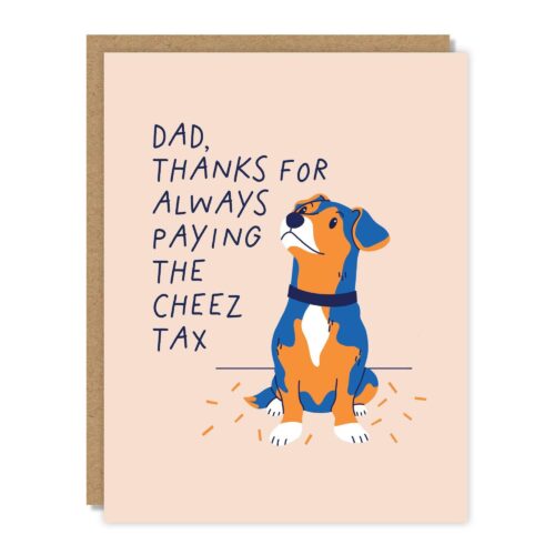 Cheese Tax Dog Dad Father’s Day Card, Funny Dog Dad Card, Pet Dad Gift