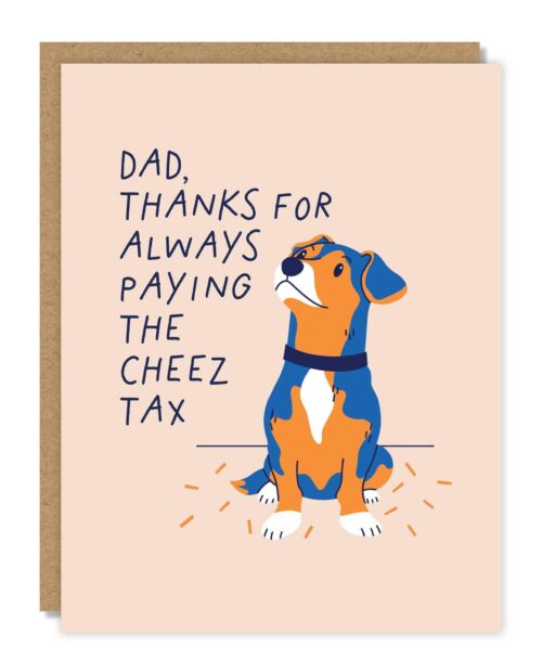 Cheese Tax Dog Dad Father’s Day Card, Funny Dog Dad Card, Pet Dad Gift