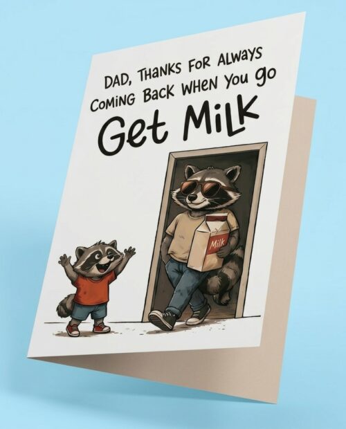 Always Coming Back Funny Father’s Day Card, Best Dad Ever Card, Funny Dad Greeting Card