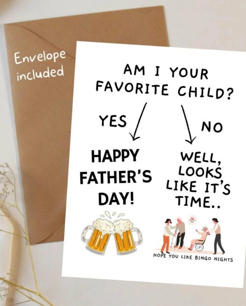 Am I Your Favorite Child?, Funny Father’s Day Card, Nursing Home Humor, Sibling Rivalry Card for Dad, Handmade Funny Card for Dad