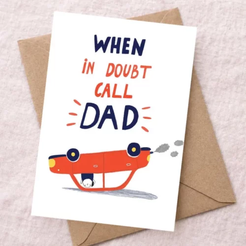 Funny Father’s Day Card – “When In Doubt Call Dad” – Cute Card from Son or Daughter, Joke Card for Dad
