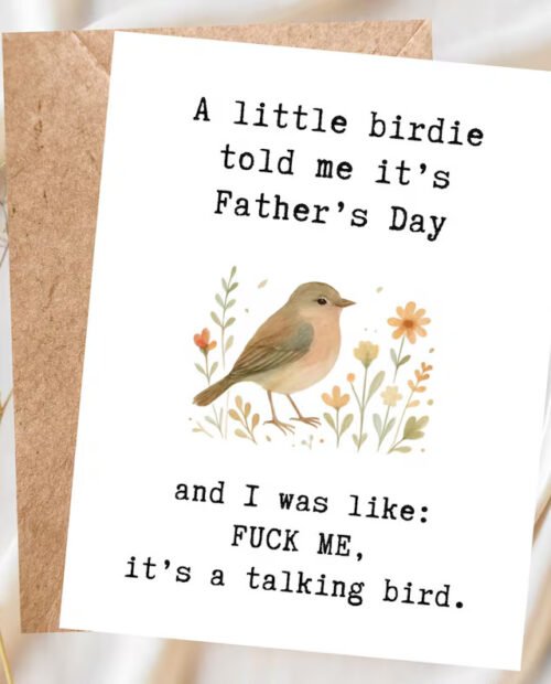 Funny Father’s Day Card, Sarcastic Dad Card, Cheeky Greeting Card for Dad, Humorous Father’s Day Card, Bird Card
