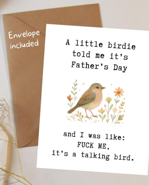 Funny Father’s Day Card, Sarcastic Dad Card, Cheeky Greeting Card for Dad, Humorous Father’s Day Card, Bird Card