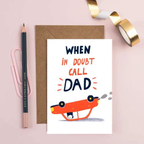 Funny Father’s Day Card – “When In Doubt Call Dad” – Cute Card from Son or Daughter, Joke Card for Dad