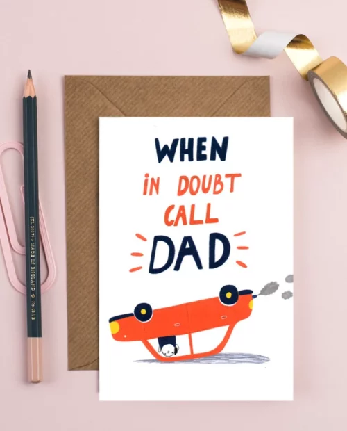 Funny Father’s Day Card – “When In Doubt Call Dad” – Cute Card from Son or Daughter, Joke Card for Dad