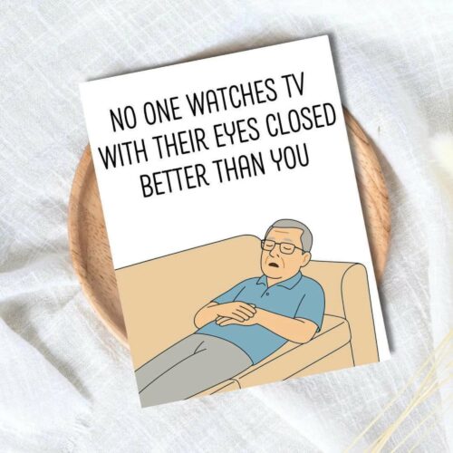 Funny Fathers Day Card – Watching TV With Eyes Closed