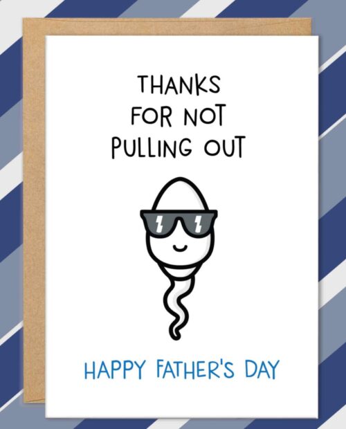 Funny Father’s Day Cards, Cards from Son, Funny Cards For Dad, From Daughter, Inappropriate, Adult Humor, Thanks for Not Pulling Out, Sperm